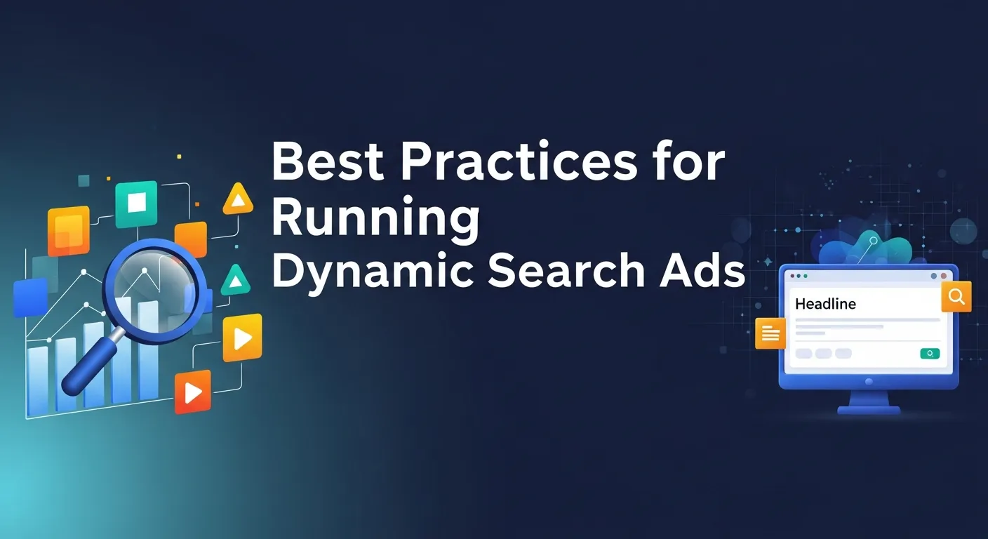 Guide highlighting best practices for running Dynamic Search Ads in online marketing.