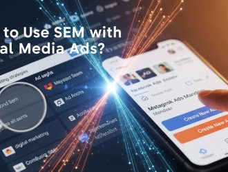 How to Use SEM with Social Media Ads?