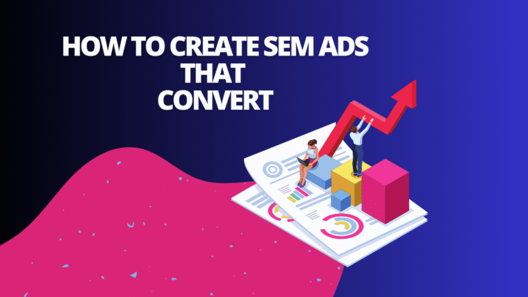How to Create SEM Ads