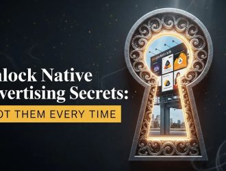 Unlock Native Advertising Secrets: Spot Them Every Time
