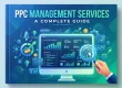 PPC Management Services: A Complete Guide