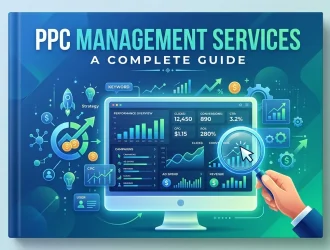 PPC Management Services: A Complete Guide